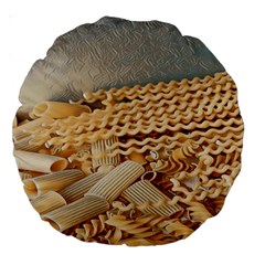 Pasta La Vista, Baby! - Italian Food Large 18  Premium Round Cushions by ConteMonfrey