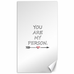 You Are My Person Canvas 40  X 72  by ConteMonfrey