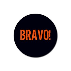 Bravo! Italian Saying Rubber Round Coaster (4 Pack) by ConteMonfrey