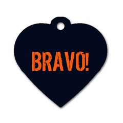 Bravo! Italian Saying Dog Tag Heart (one Side) by ConteMonfrey