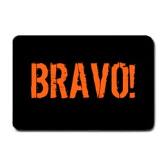 Bravo! Italian Saying Small Doormat by ConteMonfrey