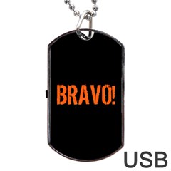 Bravo! Italian Saying Dog Tag Usb Flash (two Sides) by ConteMonfrey