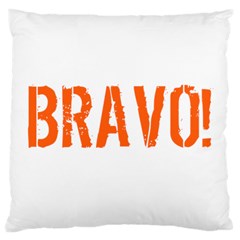 Bravo! Italian Saying Large Cushion Case (two Sides) by ConteMonfrey