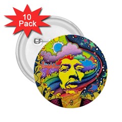 Psychedelic Rock Jimi Hendrix 2 25  Buttons (10 Pack)  by Jancukart