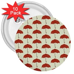 Under My Umbrella 3  Buttons (10 Pack)  by ConteMonfrey