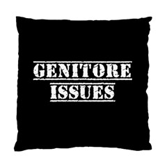 Genitore Issues  Standard Cushion Case (two Sides)