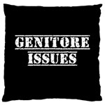 Genitore Issues  Large Cushion Case (One Side) Front