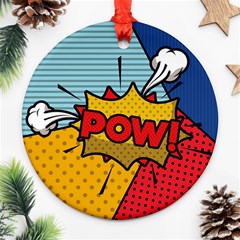 Pow Word Pop Art Style Expression Vector Round Ornament (two Sides) by Wegoenart