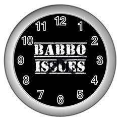 Babbo Issues - Italian Humor Wall Clock (silver) by ConteMonfrey