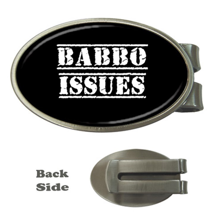 Babbo Issues - Italian humor Money Clips (Oval) 