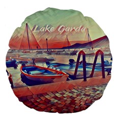 Boats On Lake Garda Large 18  Premium Flano Round Cushions by ConteMonfrey