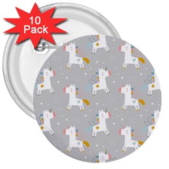 Cute Unicorns 3  Buttons (10 Pack)  by ConteMonfrey