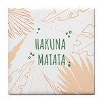 Hakuna Matata Tropical Leaves With Inspirational Quote Tile Coaster Front