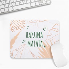 Hakuna Matata Tropical Leaves With Inspirational Quote Small Mousepad