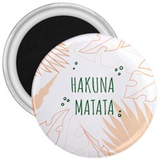 Hakuna Matata Tropical Leaves With Inspirational Quote 3  Magnets by Jancukart