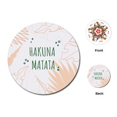 Hakuna Matata Tropical Leaves With Inspirational Quote Playing Cards Single Design (round) by Jancukart