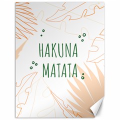 Hakuna Matata Tropical Leaves With Inspirational Quote Canvas 12  X 16 