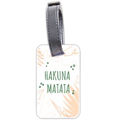 Hakuna Matata Tropical Leaves With Inspirational Quote Luggage Tag (two Sides) by Jancukart