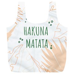 Hakuna Matata Tropical Leaves With Inspirational Quote Full Print Recycle Bag (xl) by Jancukart