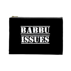 Babbu Issues   Cosmetic Bag (large) by ConteMonfrey