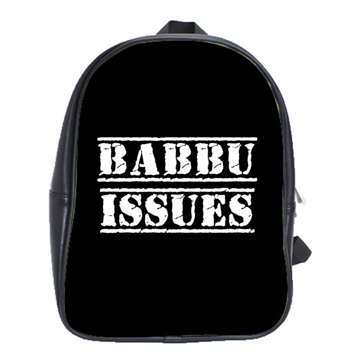 Babbu Issues   School Bag (Large)