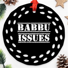 Babbu Issues   Ornament (round Filigree) by ConteMonfrey