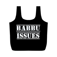 Babbu Issues   Full Print Recycle Bag (m) by ConteMonfrey