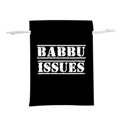 Babbu Issues   Lightweight Drawstring Pouch (l) by ConteMonfrey