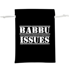 Babbu Issues   Lightweight Drawstring Pouch (xl) by ConteMonfrey