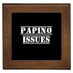 Papino Issues - Italian Humor Framed Tile by ConteMonfrey