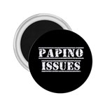 Papino Issues - Italian humor 2.25  Magnets Front