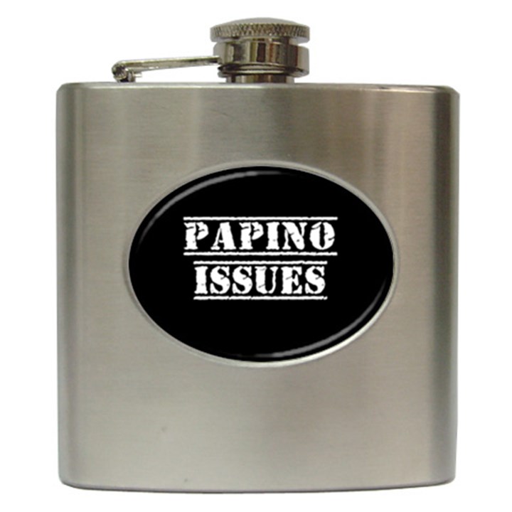 Papino Issues - Italian humor Hip Flask (6 oz)