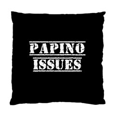 Papino Issues - Italian Humor Standard Cushion Case (two Sides) by ConteMonfrey