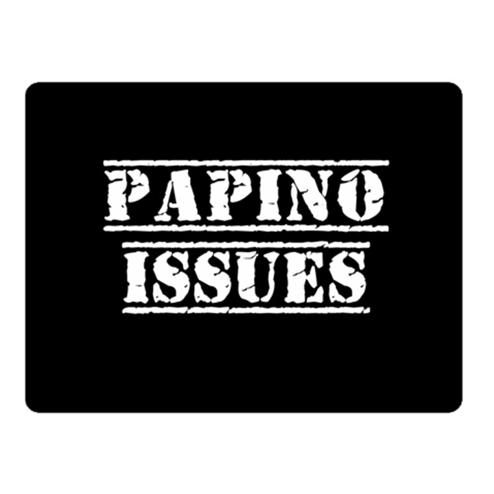 Papino Issues - Italian humor Fleece Blanket (Small)