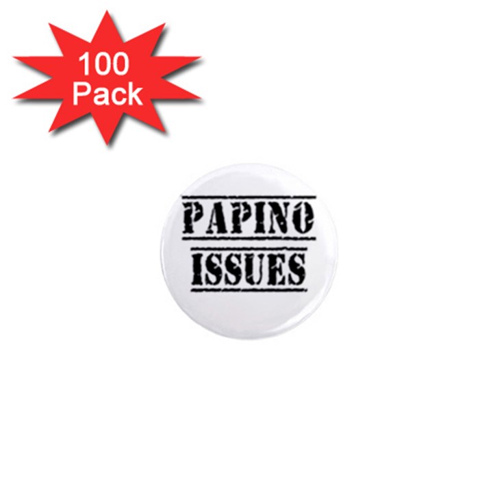 Papino Issues - Funny Italian humor  1  Mini Magnets (100 pack) 