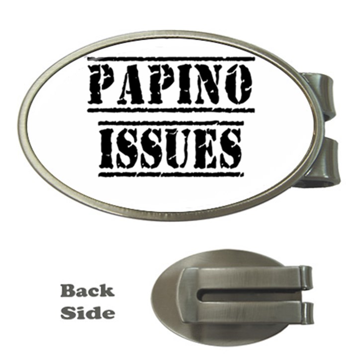 Papino Issues - Funny Italian humor  Money Clips (Oval) 