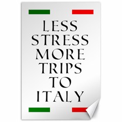 Less Stress More Trips To Italy Canvas 24  X 36  by ConteMonfrey