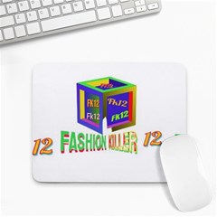 Fashionkiller12 Small Mousepad by 1212