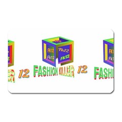 Fashionkiller12 Magnet (rectangular) by 1212