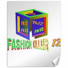 Fashionkiller12 Canvas 11  X 14 