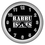 Babbu Issues - Italian daddy issues Wall Clock (Silver) Front