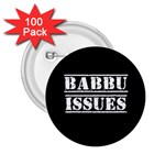 Babbu Issues - Italian daddy issues 2.25  Buttons (100 pack)  Front