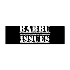 Babbu Issues - Italian Daddy Issues Sticker (bumper) by ConteMonfrey