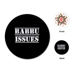 Babbu Issues - Italian Daddy Issues Playing Cards Single Design (round) by ConteMonfrey