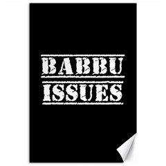 Babbu Issues - Italian Daddy Issues Canvas 24  X 36  by ConteMonfrey