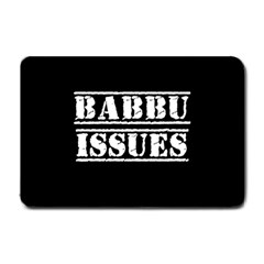 Babbu Issues - Italian Daddy Issues Small Doormat by ConteMonfrey