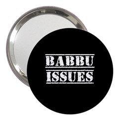 Babbu Issues - Italian Daddy Issues 3  Handbag Mirrors by ConteMonfrey