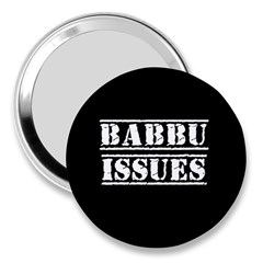 Babbu Issues - Italian Daddy Issues 3  Handbag Mirrors by ConteMonfrey