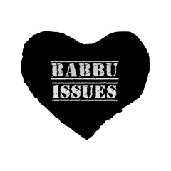 Babbu Issues - Italian Daddy Issues Standard 16  Premium Flano Heart Shape Cushions