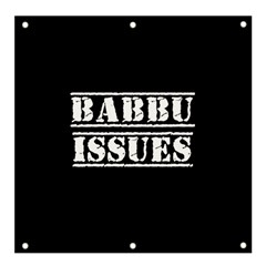 Babbu Issues - Italian Daddy Issues Banner And Sign 4  X 4  by ConteMonfrey